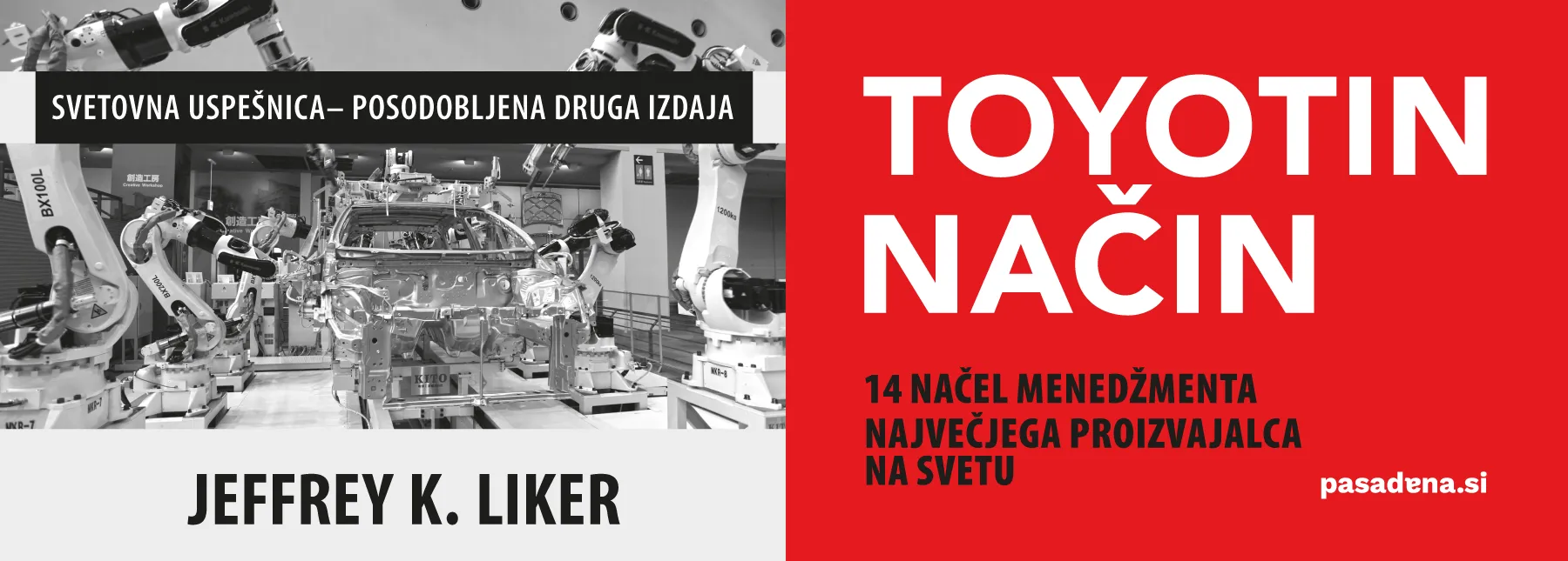 TOYOTIN NAČIN - 14 načel menedžmenta največjega proizvajalca na svetu